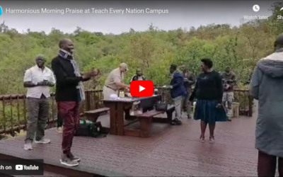 Harmonious Morning Praise at Teach Every Nation Campus